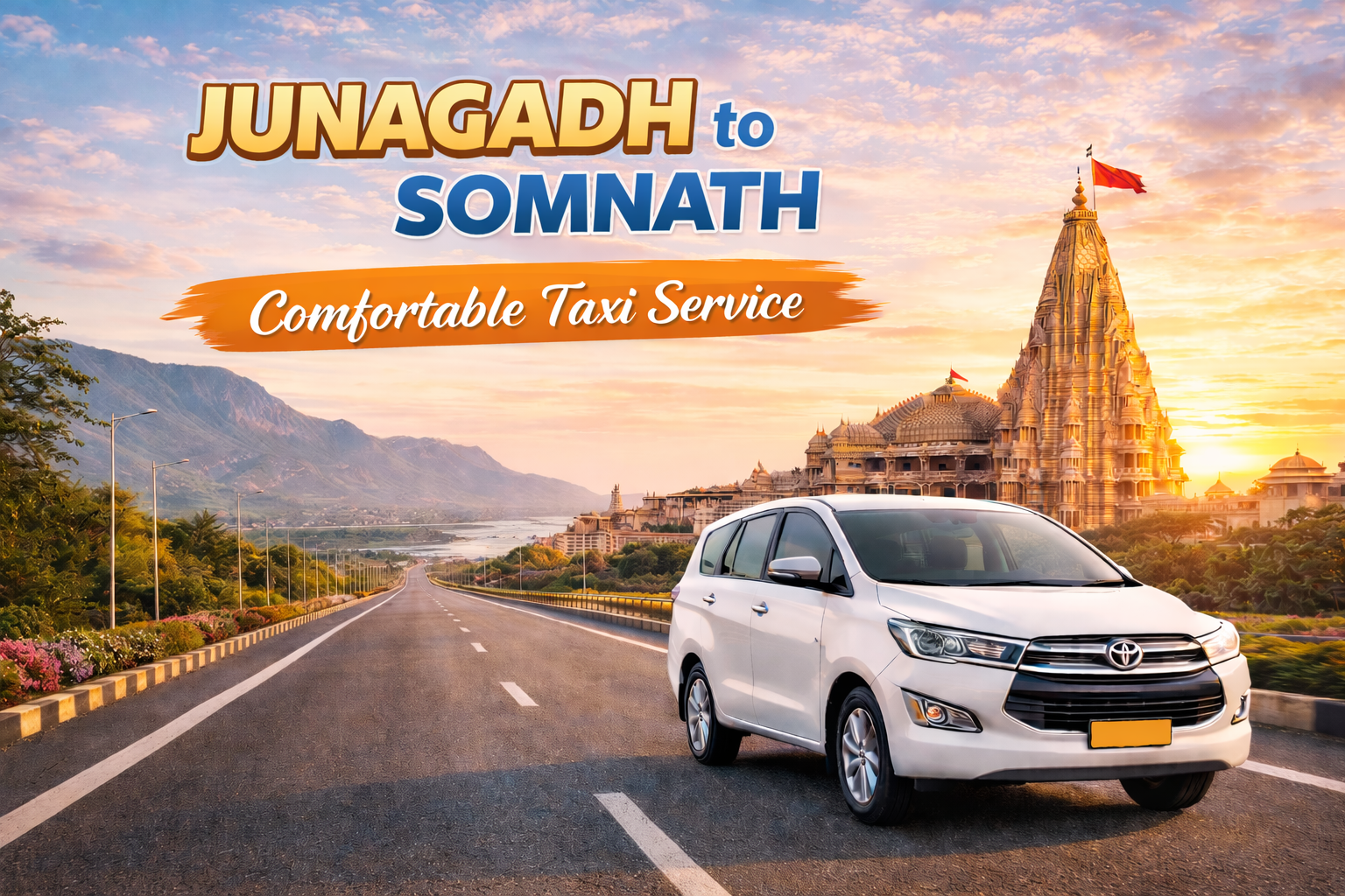 Junagadh to Somnath Cab Service – Distance, Fare, Route & Taxi Booking Guide